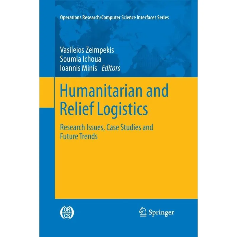 Humanitarian and Relief Logistics