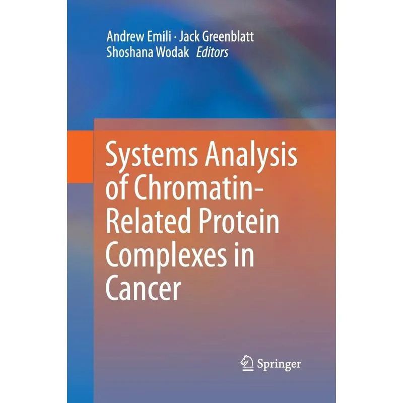 Systems Analysis of Chromatin-Related Protein Complexes in
