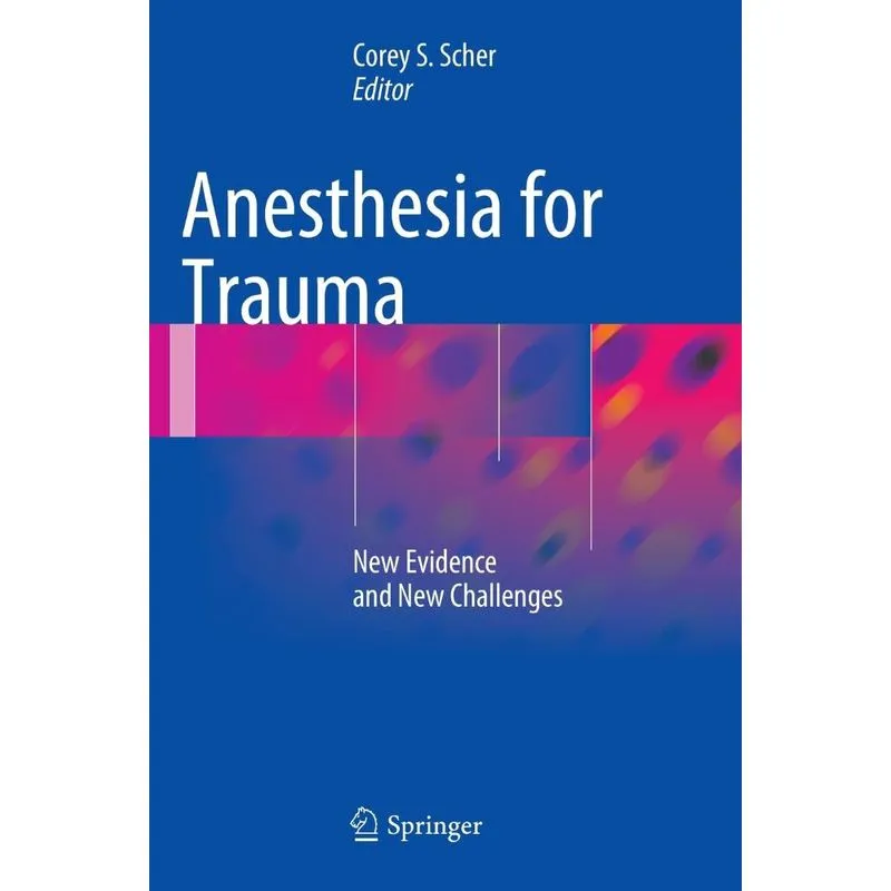 Anesthesia for Trauma