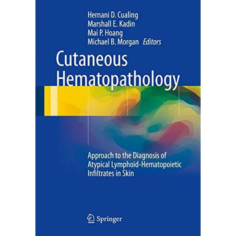 CUALING - CUTANEOUS HEMATOPATHOLOGY 1 Ed 2014