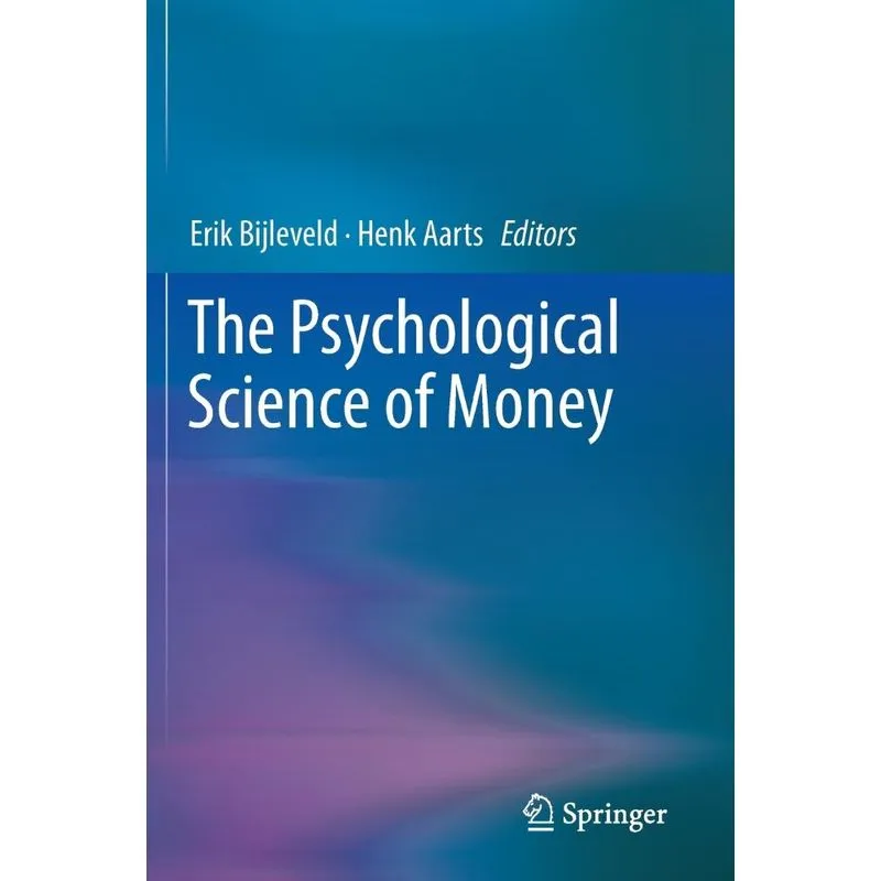 The Psychological Science of Money