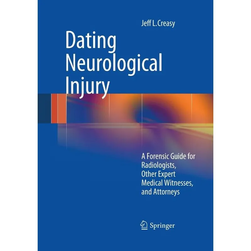 Dating Neurological Injury