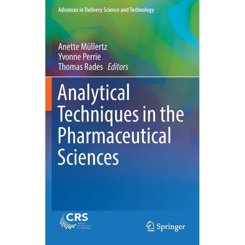 Analytical Techniques in the Pharmaceutical Sciences