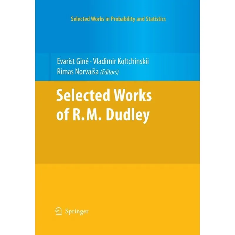 Selected Works of R.M. Dudley