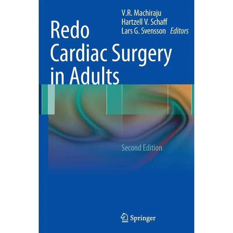 Redo Cardiac Surgery in Adults