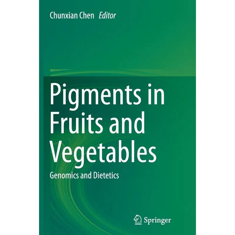 Pigments in Fruits and Vegetables