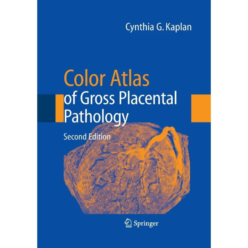 Color Atlas of Gross Placental Pathology