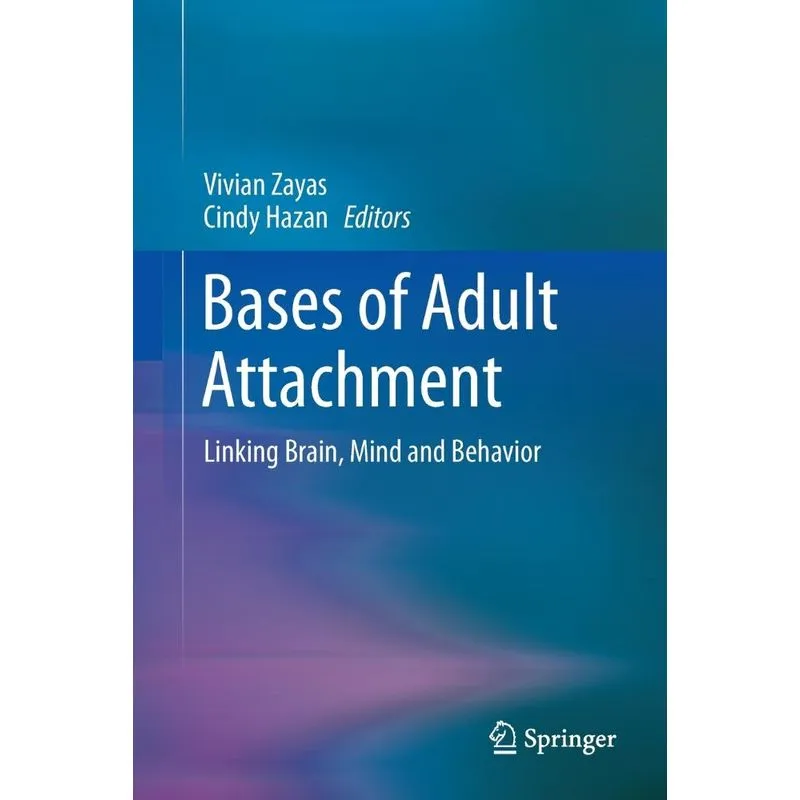 Bases of Adult Attachment