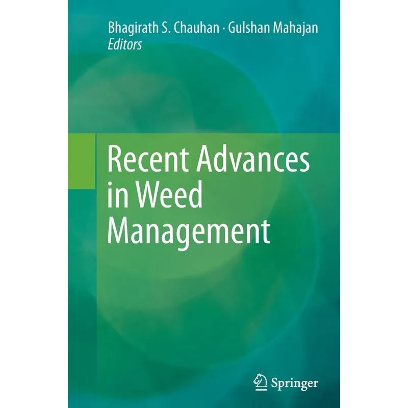Recent Advances in Weed Management