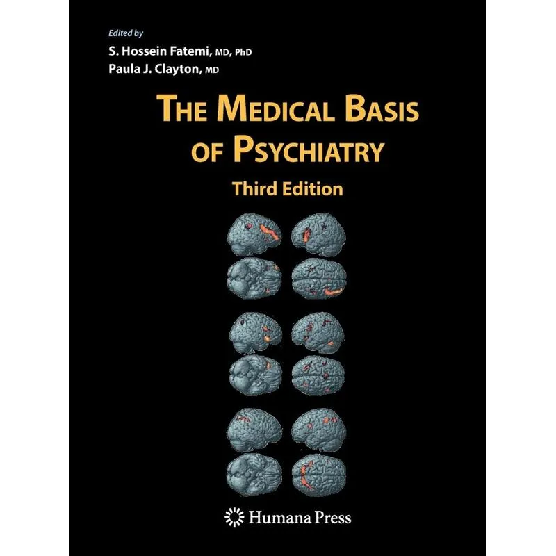 The Medical Basis of Psychiatry