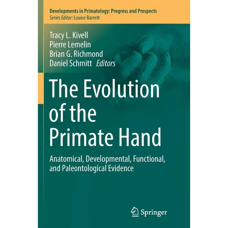 The Evolution of the Primate Hand