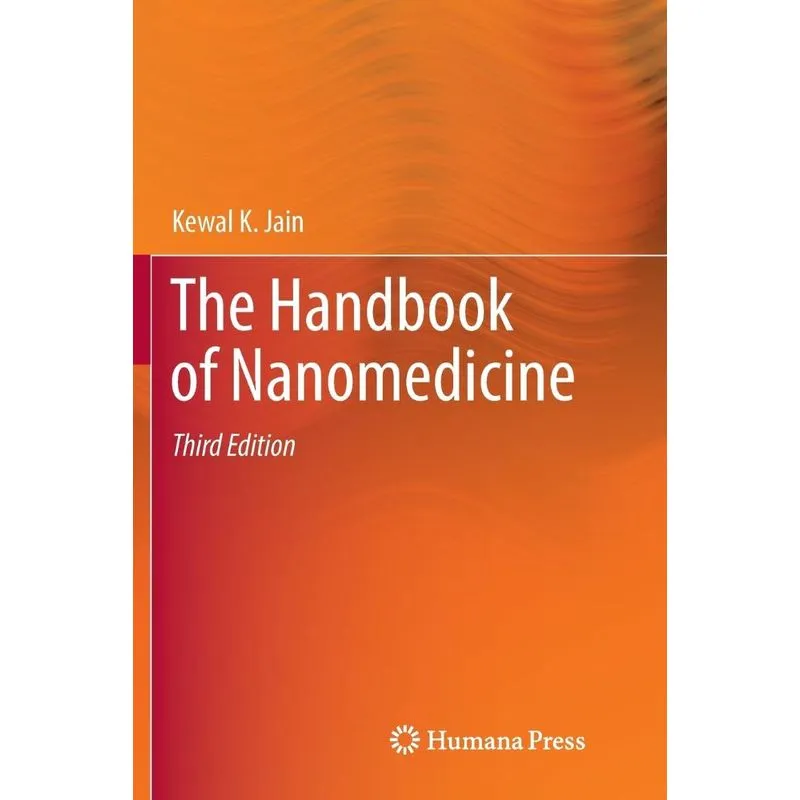 The Handbook of Nanomedicine