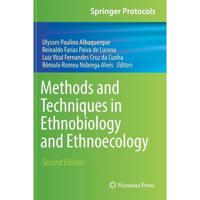 Methods and Techniques in Ethnobiology and Ethnoecology