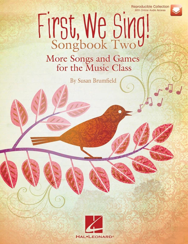 First We Sing! Songbook Two More Songs and Games for the Music Class