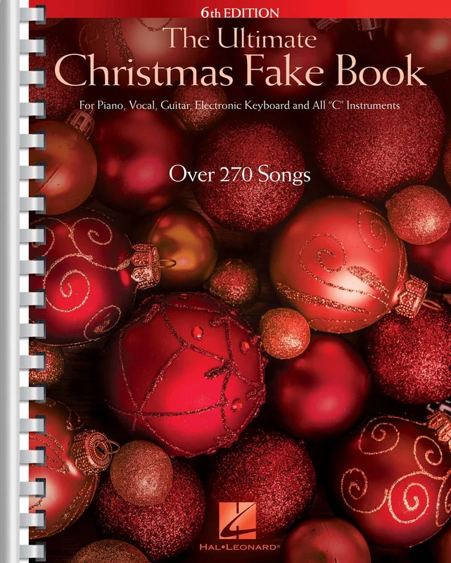 The Ultimate Christmas Fake Book - 6th Edition for Piano, Vocal, Guitar, Electronic Keyboard & All C Instruments 費克 鋼琴 吉他 鍵盤樂器
