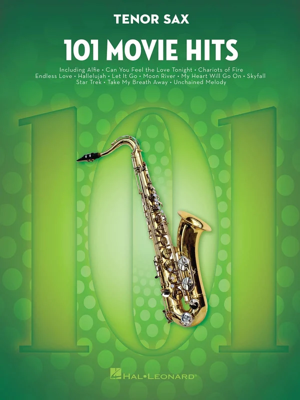 101 Movie Hits 101 Movie Hits for Tenor Sax