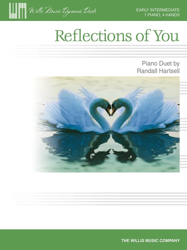 Reflections of You 1 Piano, 4 Hands/Early Intermediate Level 鋼琴