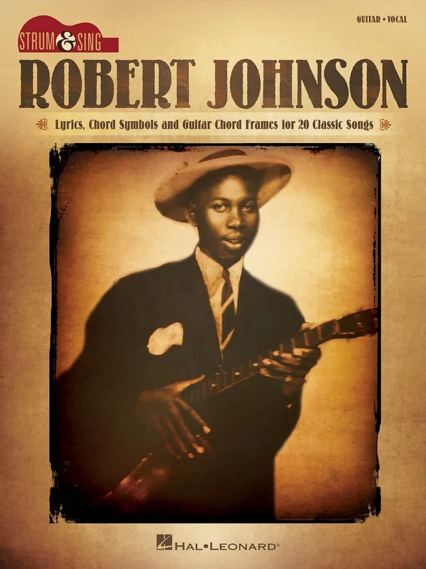Robert Johnson - Strum & Sing Guitar 吉他