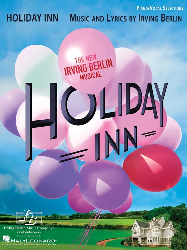 Holiday Inn - The New Irving Berlin Musical Piano/Vocal Selections 鋼琴