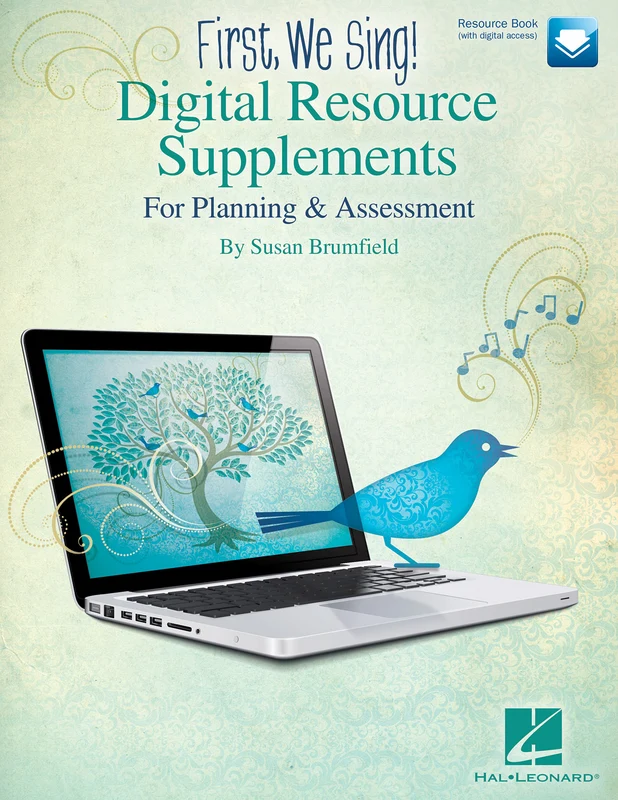 FIRST, WE SING! Digital Resource Supplements For Planning and Assessment 數位