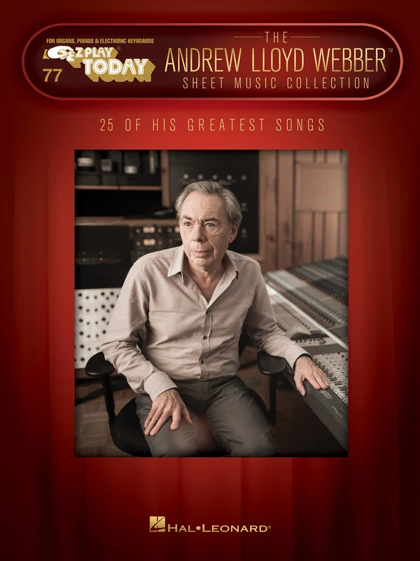 The Andrew Lloyd Webber Sheet Music Collection E-Z Play Today Volume 77