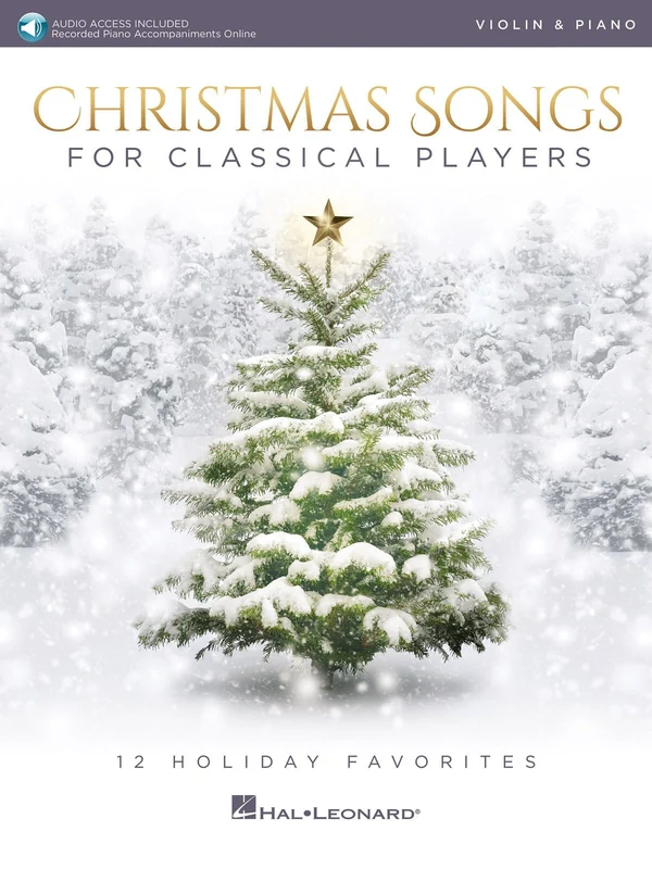 Christmas Songs for Classical Players - Violin and Piano 12 Holiday Favorites 古典 小提琴 鋼琴