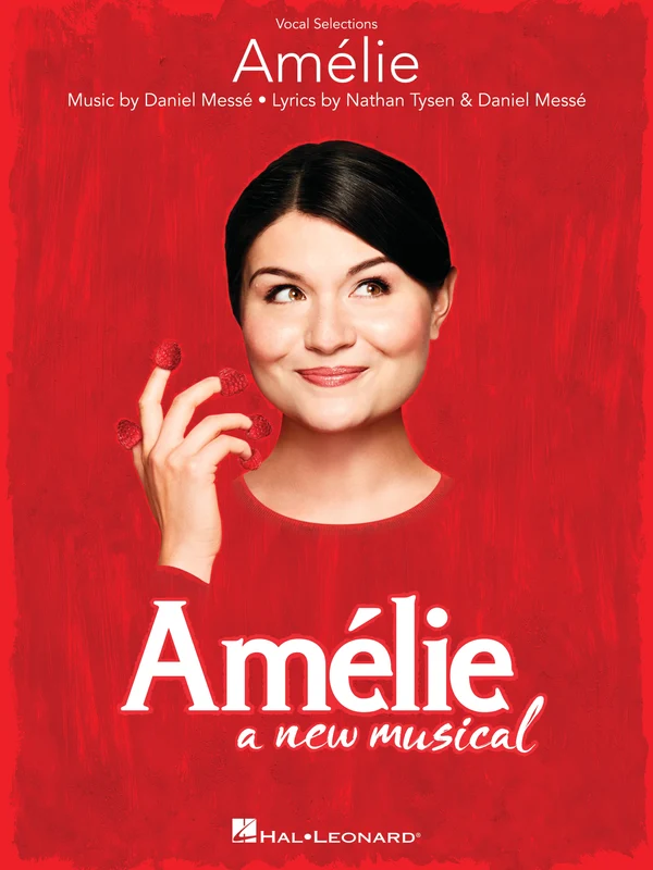 Amélie: A New Musical Vocal Selections
