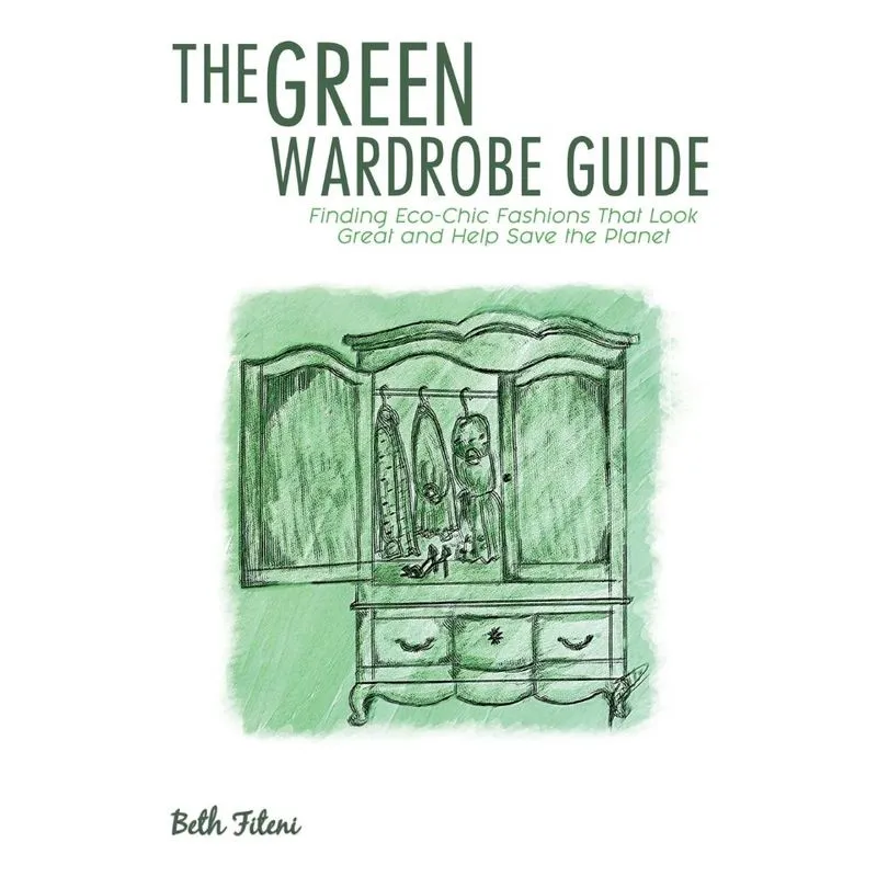 The Green Wardrobe Guide
