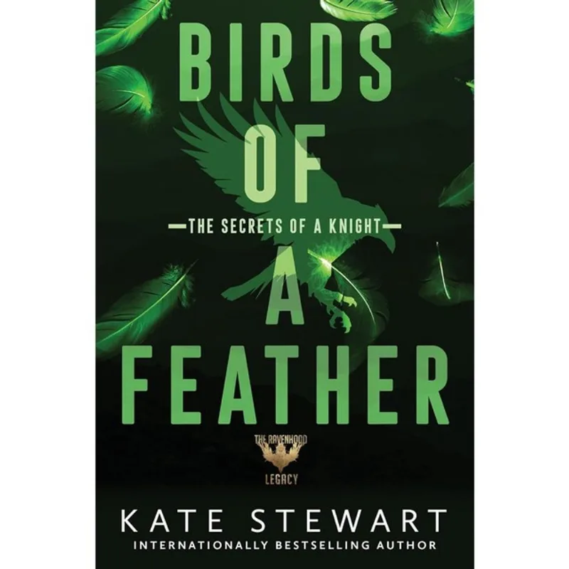BIRDS OF A FEATHER -THE SECRETS OF A KNIGHT