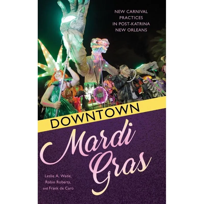 Downtown Mardi Gras