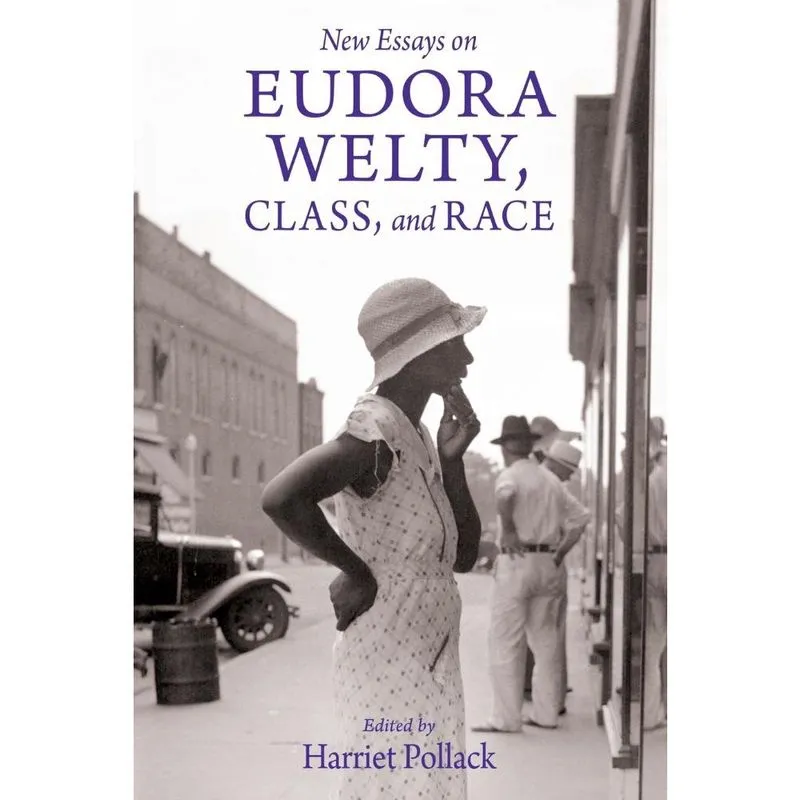 New Essays on Eudora Welty, Class, and Race