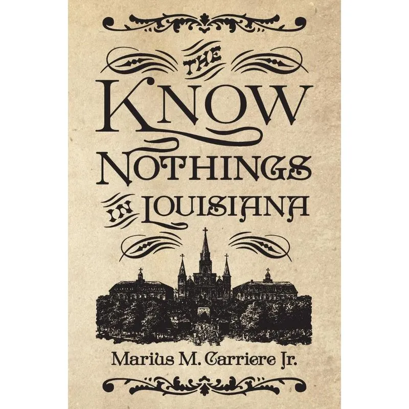 Know Nothings in Louisiana