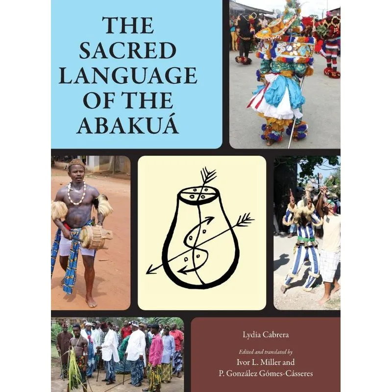 Sacred Language of the Abakuá