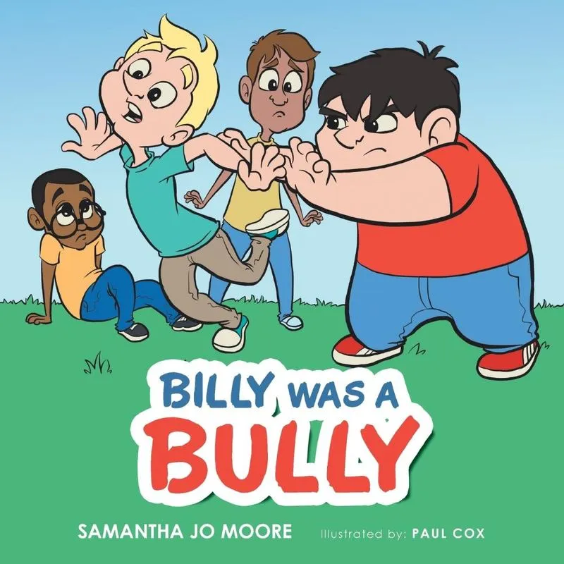 BILLY WAS A BULLY