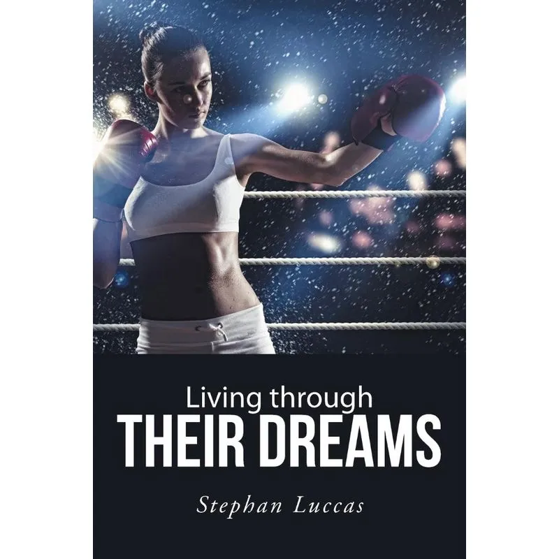 Living through Their Dreams