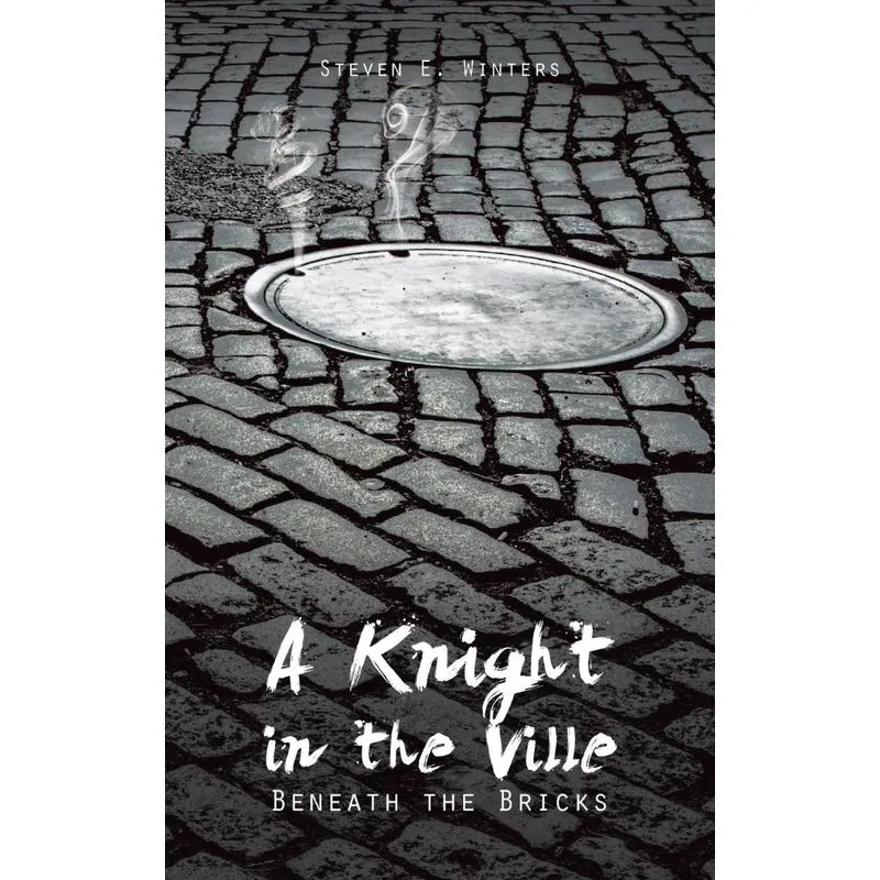 A Knight in the Ville