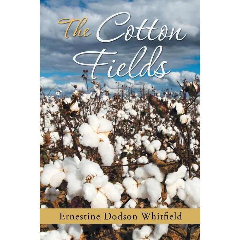 The Cotton Fields
