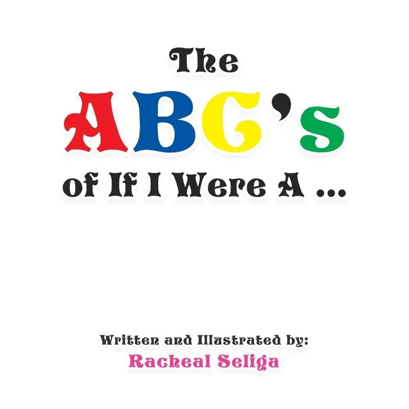 The ABCs of If I Were a ...