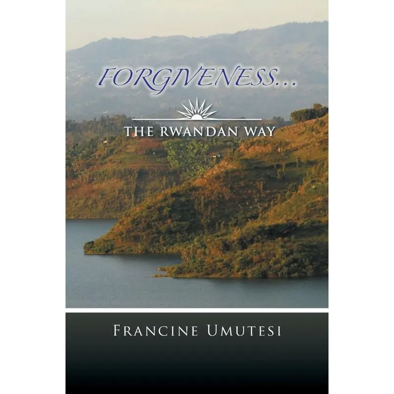 THE RWANDAN WAY