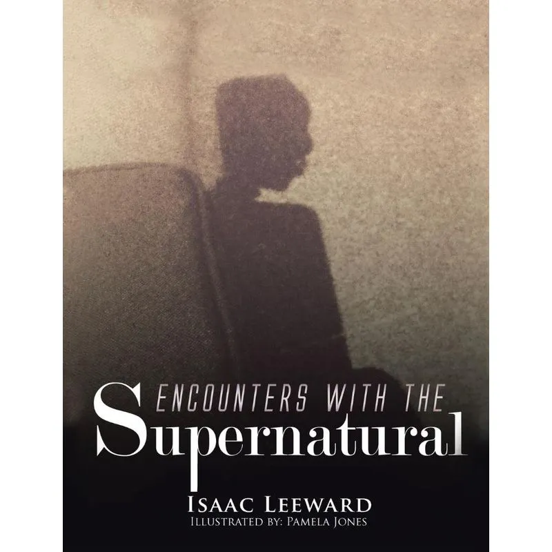 Encounters with the Supernatural