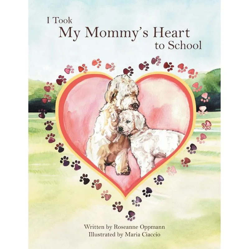 I Took My Mommys Heart to School
