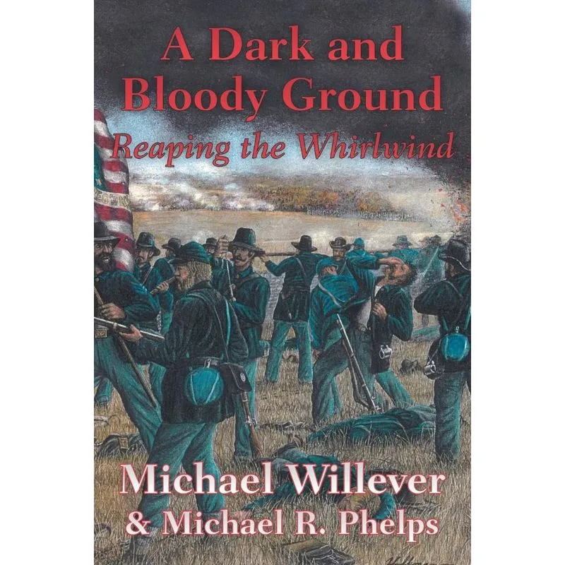 A Dark and Bloody Ground