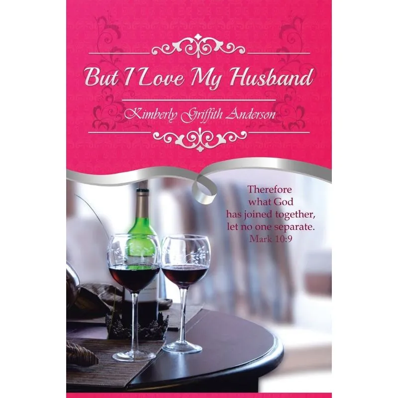 But I Love My Husband