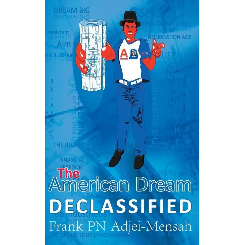 The American Dream Declassified