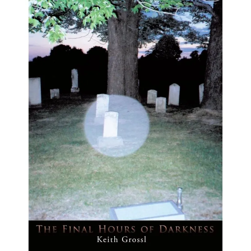 The Final Hours of Darkness