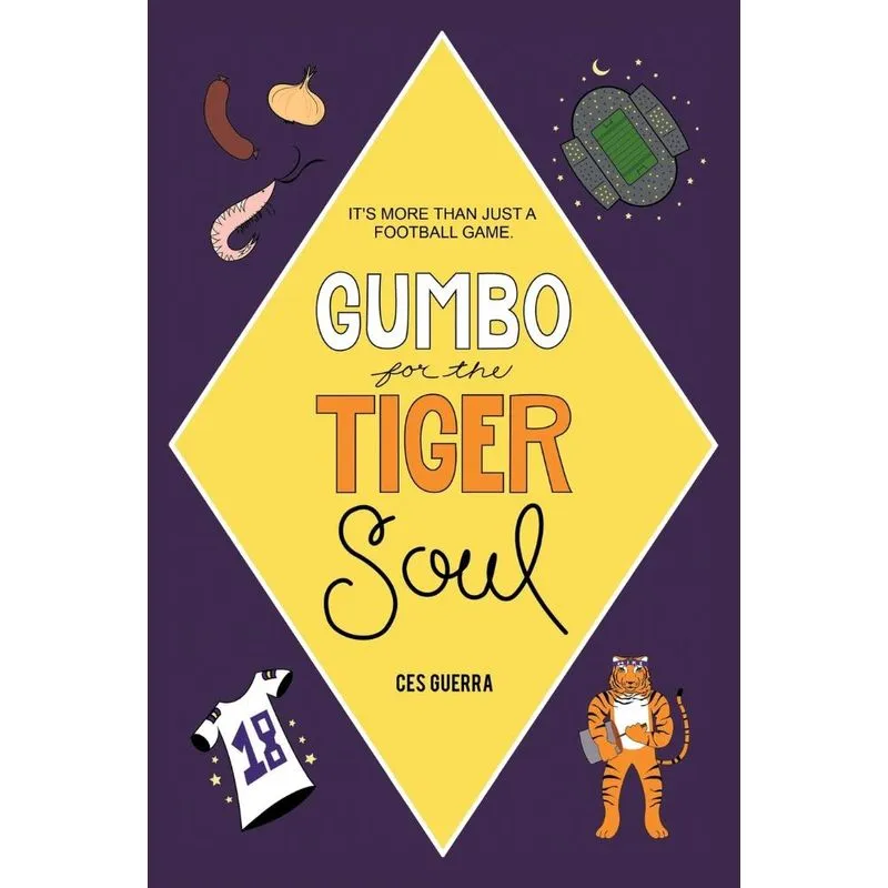 Gumbo for the Tiger Soul