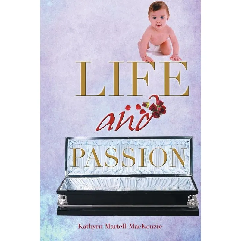 Life and Passion.