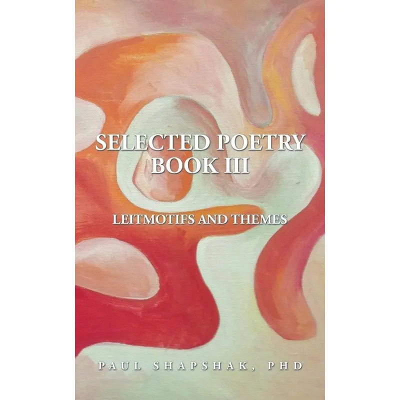 Selected Poetry Book III
