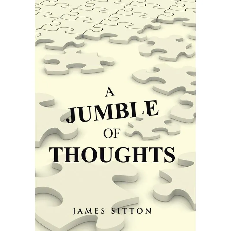 A Jumble of Thoughts