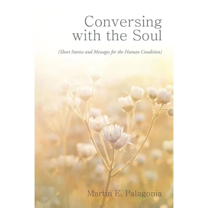 Conversing with the Soul